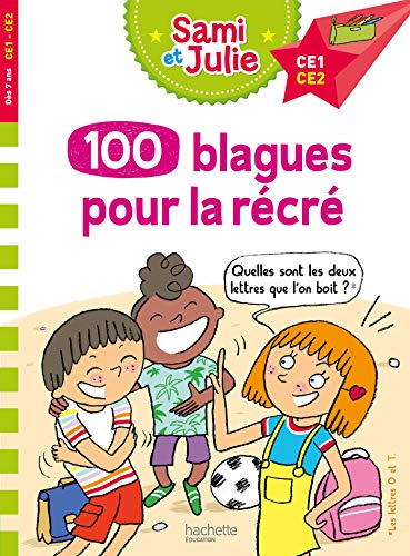 Sami et Julie, 100 blagues pour la récré CE1-CE2