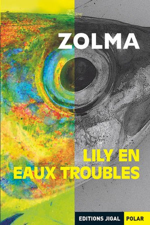 LILY EN EAUX TROUBLES