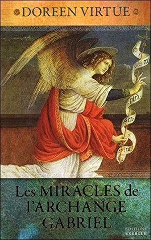 Les miracles de l'Archange Gabriel