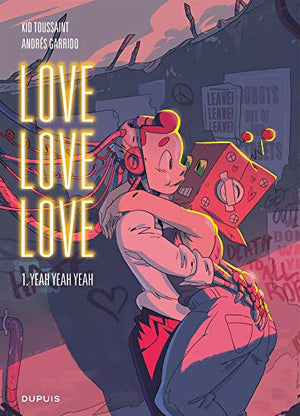 Love love love - Tome 1 - Yeah yeah yeah