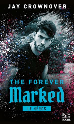 The Forever Marked - Le héros