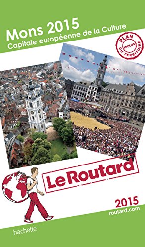 Guide du Routard Mons 2015 capitale européenne de la culture