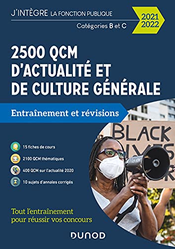 2500 QCM d'actualité et de culture générale - 2021-2022 - Catégorie B et C: Catégories B et C (2021-2022)