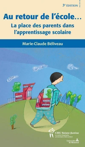 Au retour de l'école... : La place des parents dans l'apprentissage scolaire