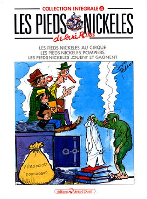 Les Pieds Nickelés, tome 4 : L'Intégrale