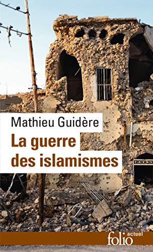 La guerre des islamismes