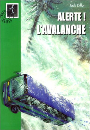 Alerte ! L'Avalanche