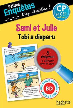 Petites enquêtes Sami et Julie CP - Tobi a disparu