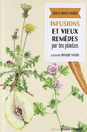 Infusions et vieux remèdes