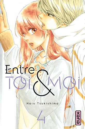 Entre toi et moi Tome 4