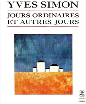 Jours ordinaires et autres jours