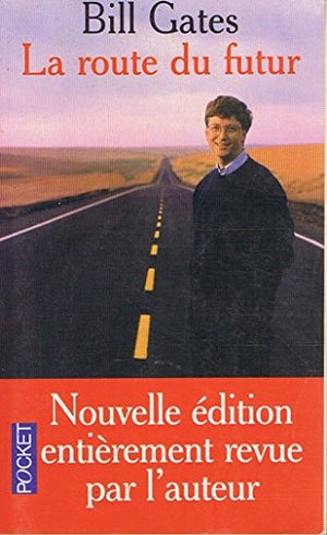 La route du futur