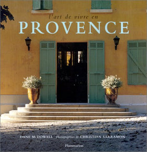 L'art de vivre en Provence