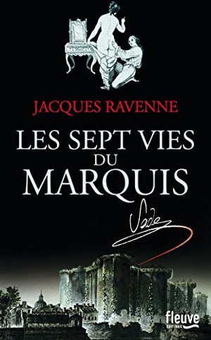 les sept vies du marquis