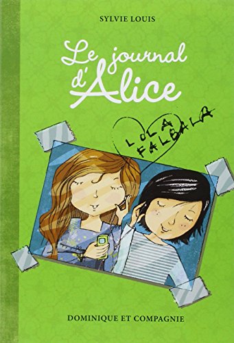 Le journal d'Alice - tome 2 Lola Falbala
