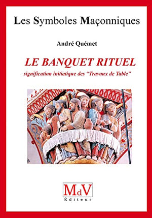 Le banquet rituel