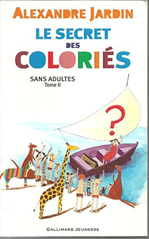 Le secret des coloriés sans adultes