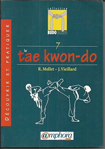 Découvrir le Tae-Kwon-Do