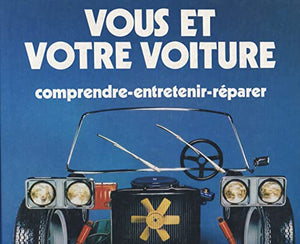 Vous et votre voiture