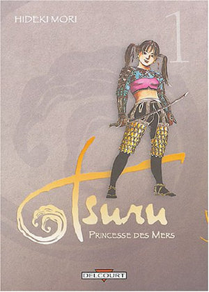 Tsuru, tome 1