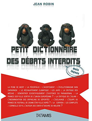 Petit dictionnaire des débats interdits (mais légaux)