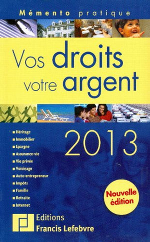 Memento Vos Droits Votre Argent 2013