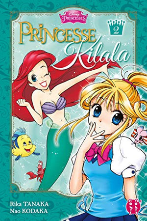 Princesse Kilala Tome 2