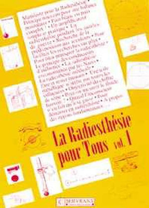 La radiesthésie pour tous, volume 1