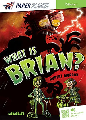 What is Brian ?