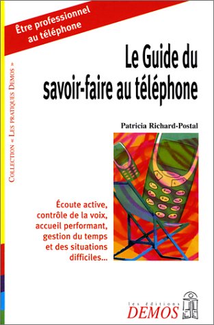 Le guide du savoir-faire au téléphone