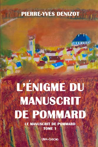 L'énigme du manuscrit de Pommard