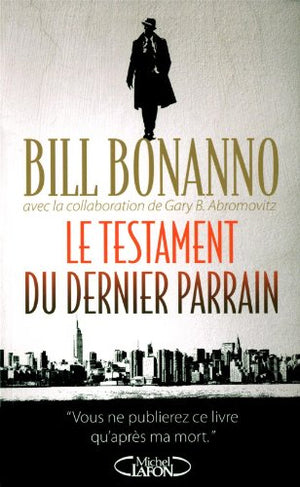 Le testament du dernier parrain