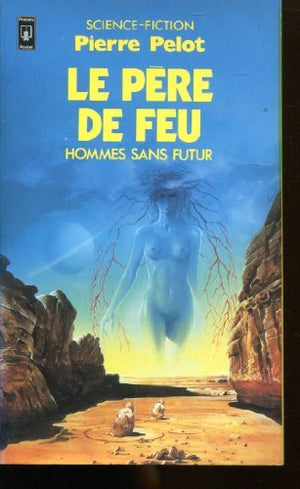 Le pere de feu