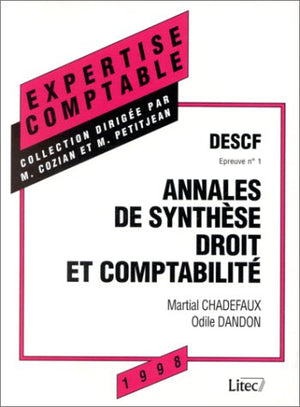 Annales de synthèse Droit et comptabilité: DESCF, épreuve no 1