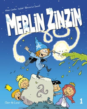 Merlin Zinzin Tome 1