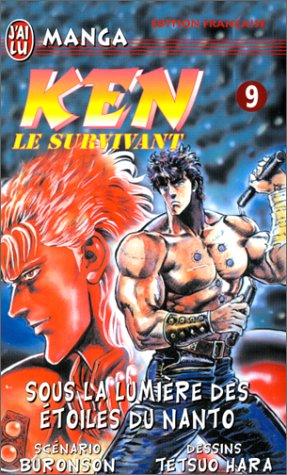 Ken Le Survivant Tome 9 : Sous La Lumiere Des Etoiles Du Nanto