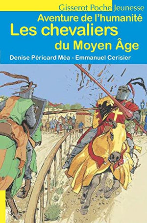 Chevaliers du Moyen Age