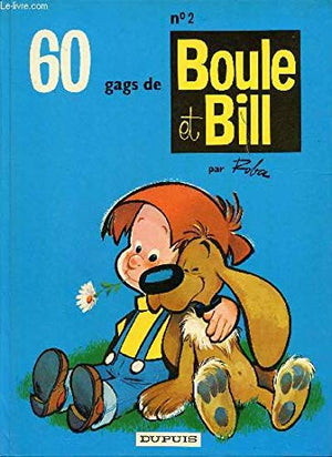 60 gags de Boule et Bill