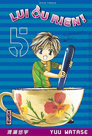 Lui ou rien (Zettai Kareshi) - Tome 5