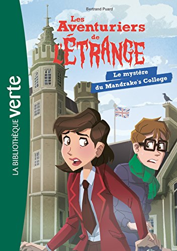 Le mystère du Mandrake's college