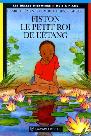 Fiston le petit roi de l'étang