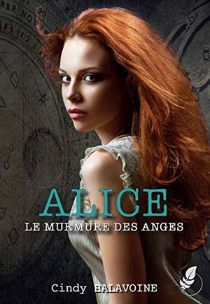 Alice: Le murmure des anges