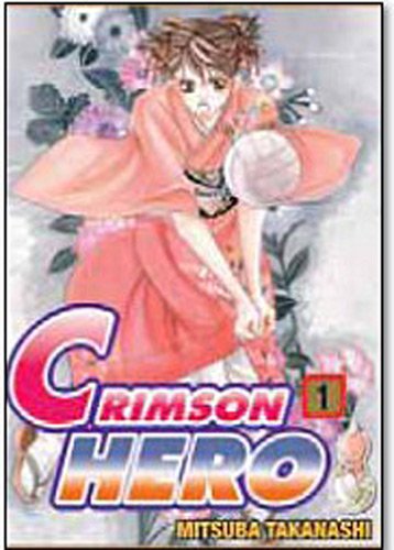 Crimson Hero Tome 1
