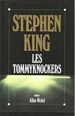 Les Tommyknockers