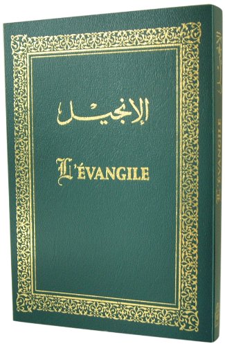 L'Evangile (Nouveau Testament arabe - français)