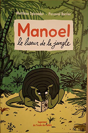 Manoel le liseur de la jungle