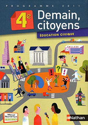 Demain, citoyens éducation civique 4e