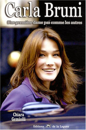 Carla Bruni: Une première dame pas comme les autres