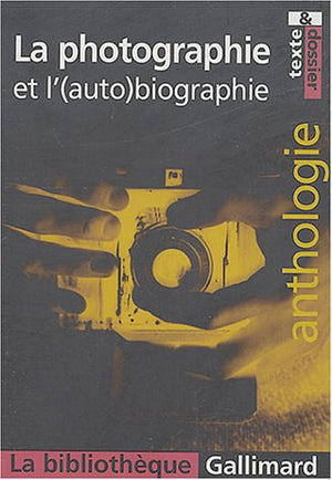 La photographie et l'(auto)biographie