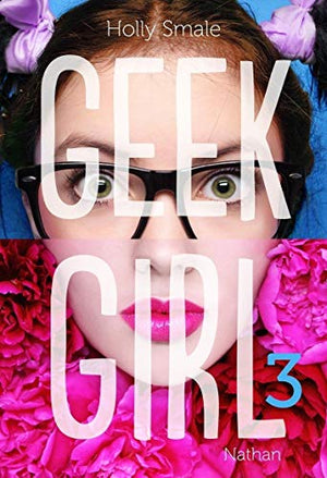 Geek Girl - Tome 3 (3)